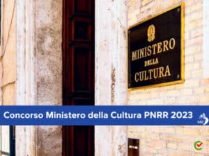 Concorso Ministero della Cultura PNRR 2023