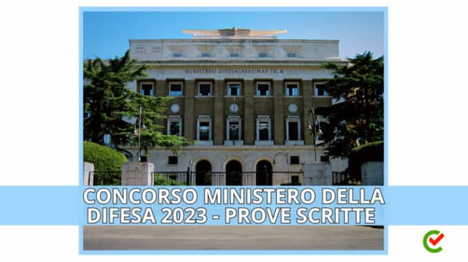 Concorso Ministero della Difesa 2023 – 1452 posti – Come studiare per la prova scritta