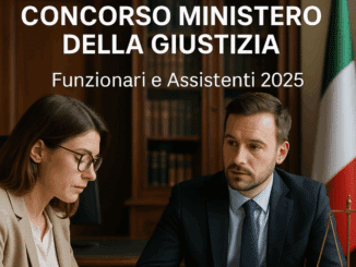Concorso Ministero della Giustizia Funzionari e Assistenti 2025 2.970 posti