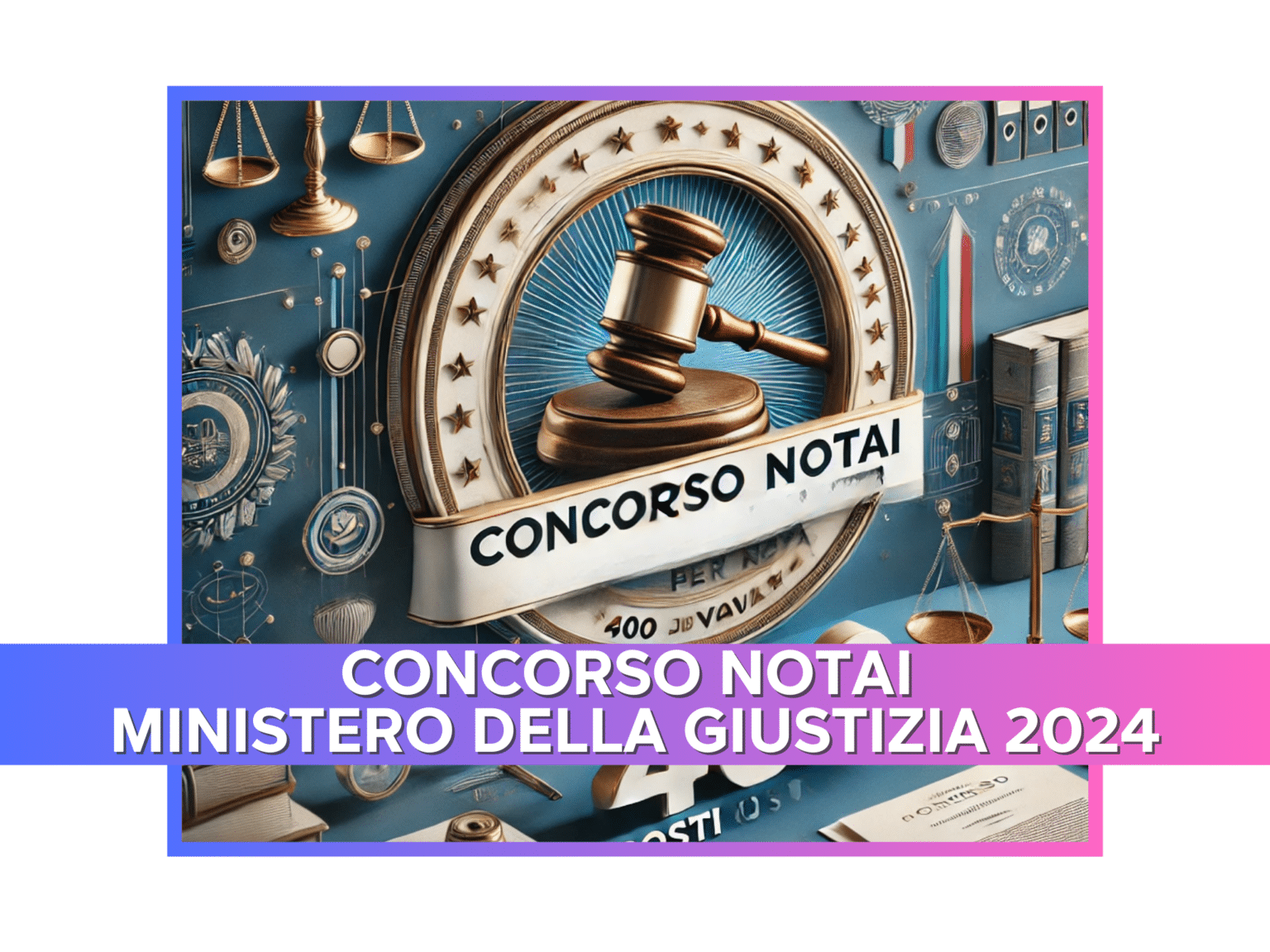 Concorsi Ministero della Giustizia: Elenco e Aggiornamenti!