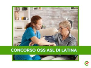 Concorso OSS ASL di Latina 15 posti - Candidati Ammessi e Candidati esclusi