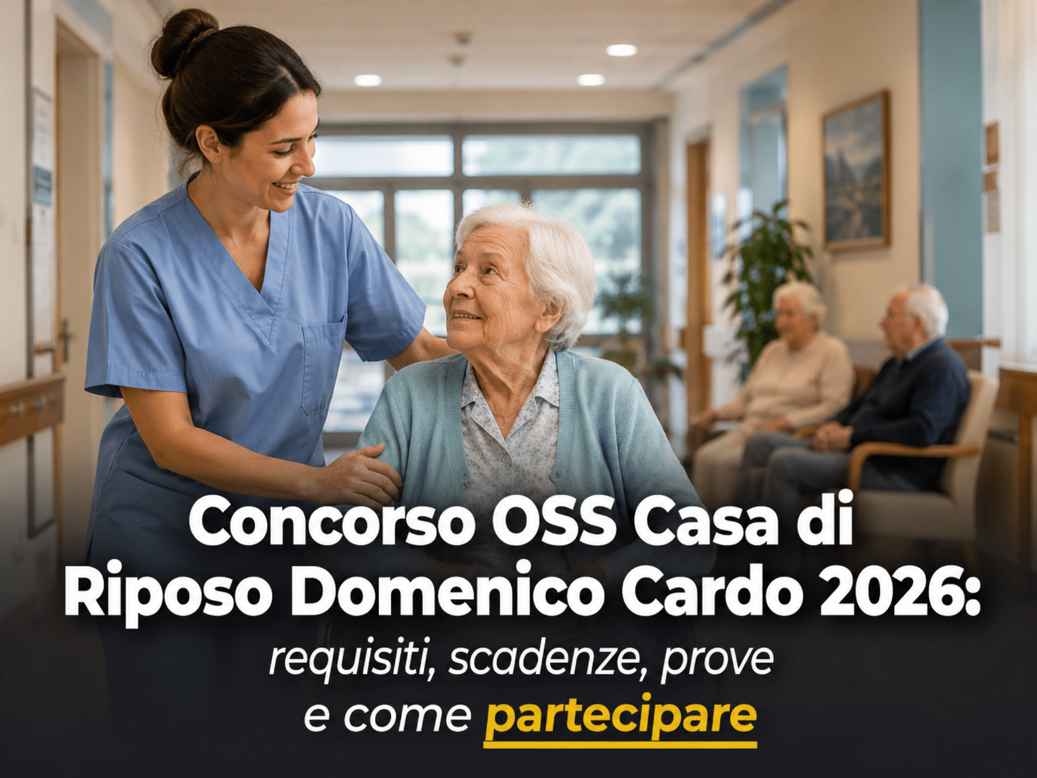 Concorso OSS Casa di Riposo Domenico Cardo 2026 - 8 posti a tempo indeterminato