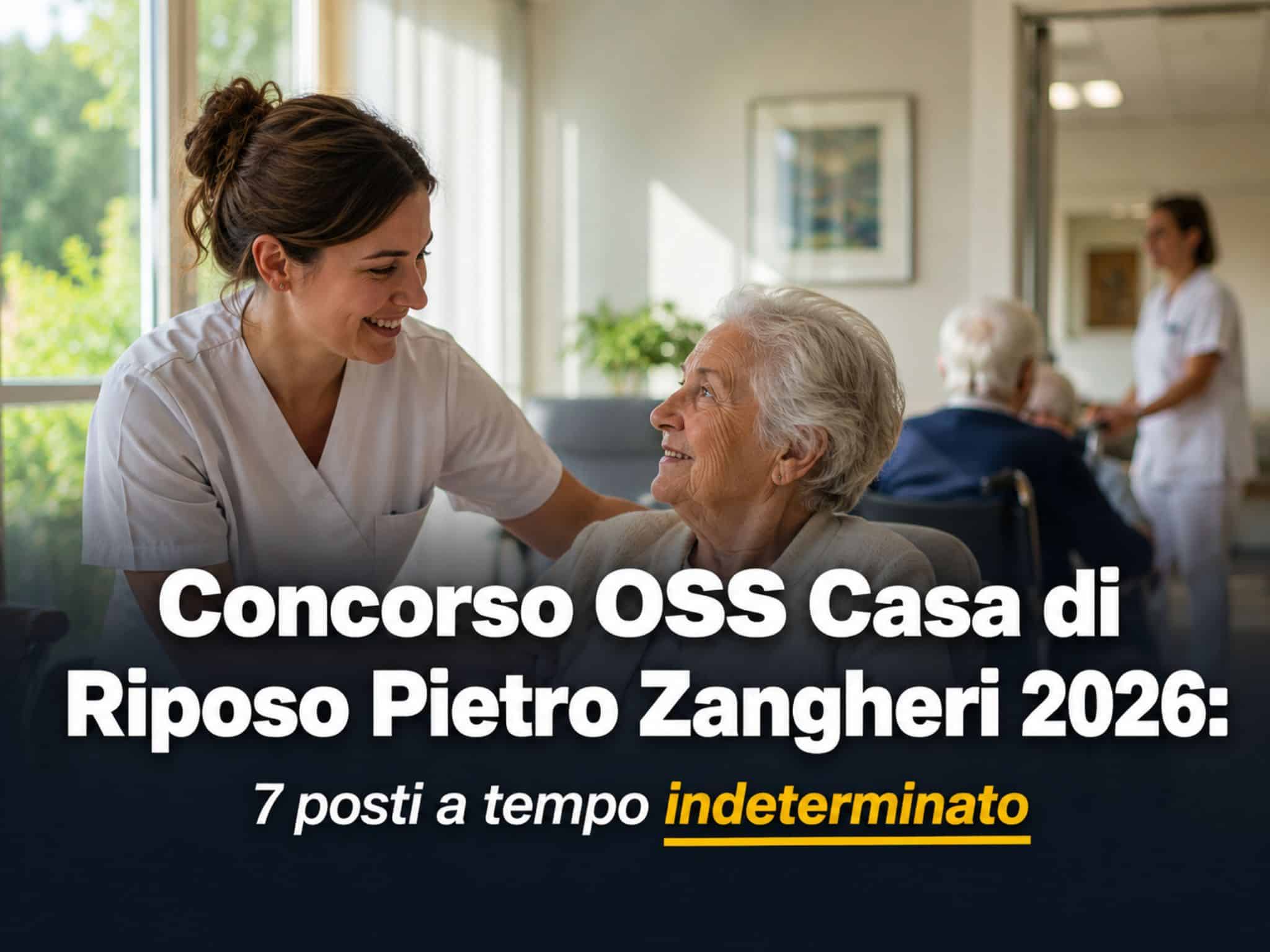 Concorso OSS Casa di Riposo Pietro Zangheri 2026 7 posti a tempo indeterminato