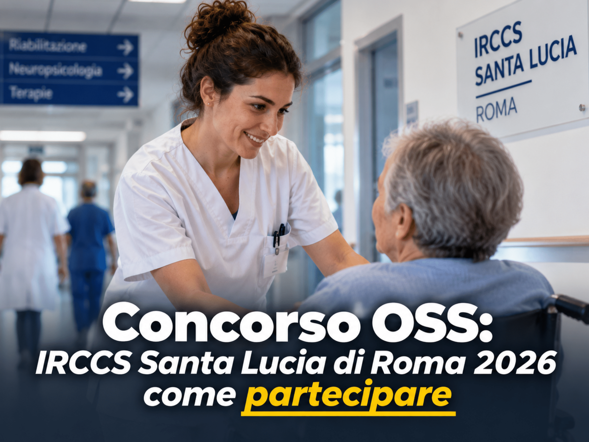 Concorso OSS IRCCS Santa Lucia di Roma 2026 26 posti a tempo indeterminato