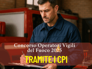 Concorso Operatori Vigili del Fuoco 2025 13 posti solo con la scuola dell'obbligo