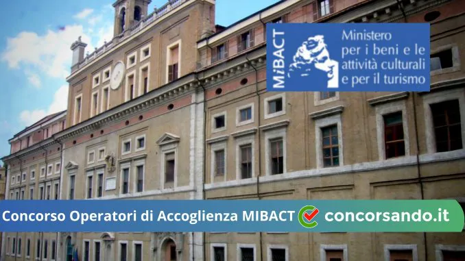 Concorso Operatori Di Accoglienza Mibact La Guida