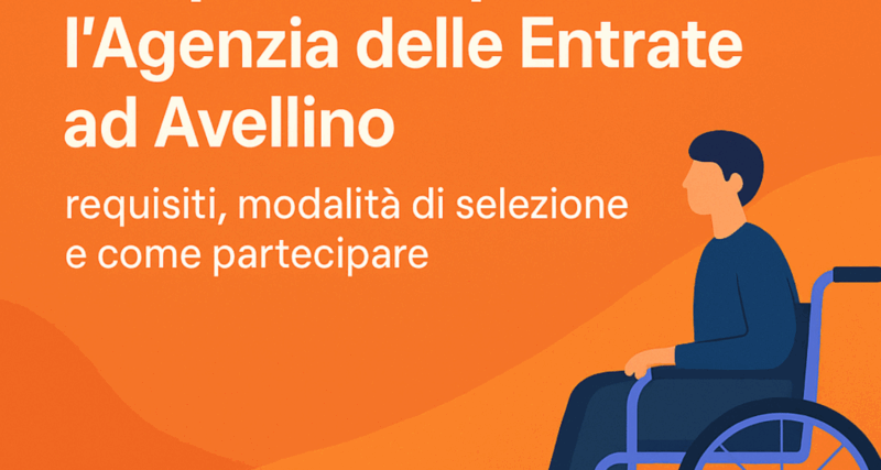 Concorso Operatori presso l’Agenzia delle Entrate ad Avellino: riservato ai disabili per 3 posti