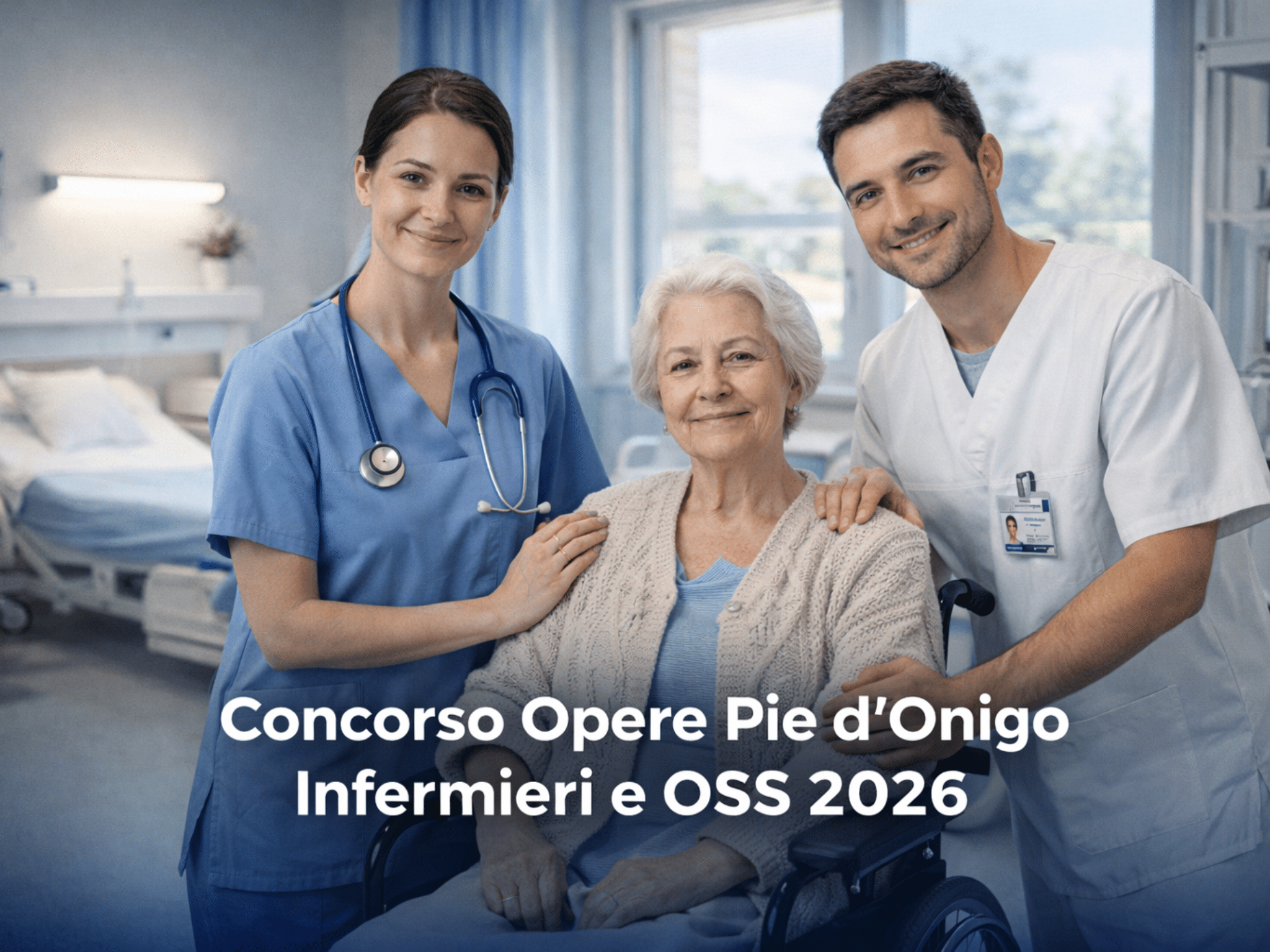Concorso Opere Pie d'Onigo Infermieri e OSS 2026 - 13 posti a tempo indeterminato