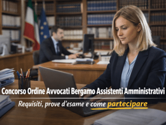 Concorso Ordine Avvocati Bergamo Assistenti Amministrativi 2026 2 posti per diplomati