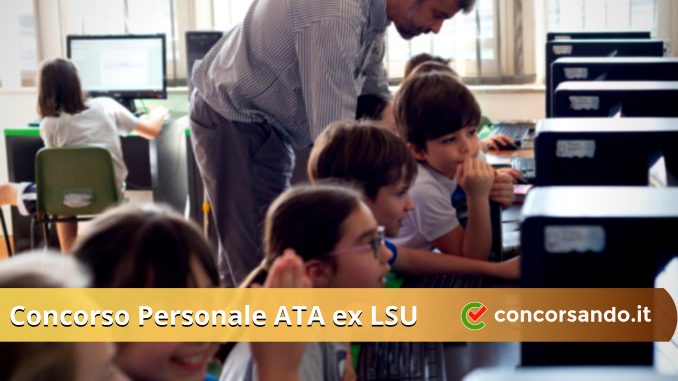 Concorso Personale ATA ex LSU Concorso Personale ATA ex LSU