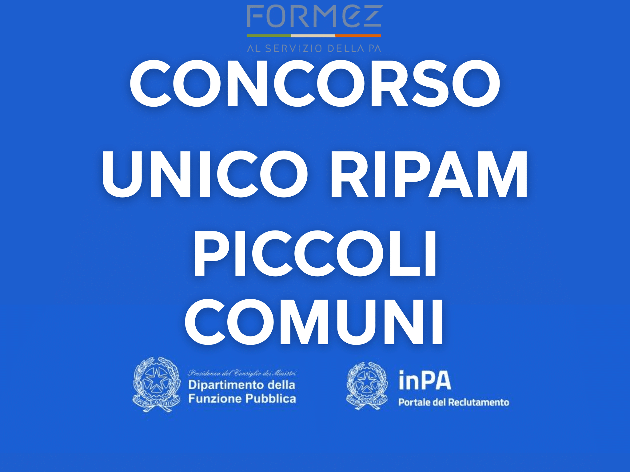 Concorso Unico RIPAM Piccoli Comuni - Procedura di reclutamento per enti con meno di 5.000 abitanti