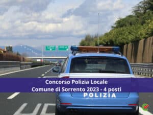 Concorso Polizia Locale Comune di Sorrento 2023 - 4 posti