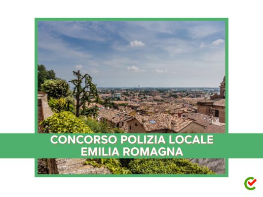 Concorso Polizia Locale Emilia Romagna - 96 posti - Esiti della prova orale