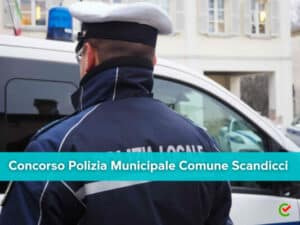 Concorso Polizia Municipale Comune Scandicci 2022