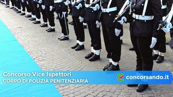 Concorso Polizia Penitenziaria Vice Ispettori Concorso Polizia Penitenziaria Vice Ispettori