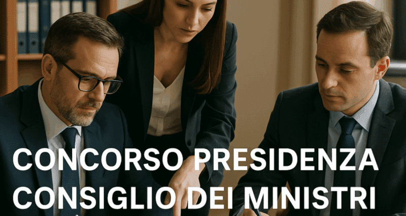 Concorso Presidenza Consiglio dei Ministri Specialisti Giuridico Finanziari 2025 - 10 posti per laureati