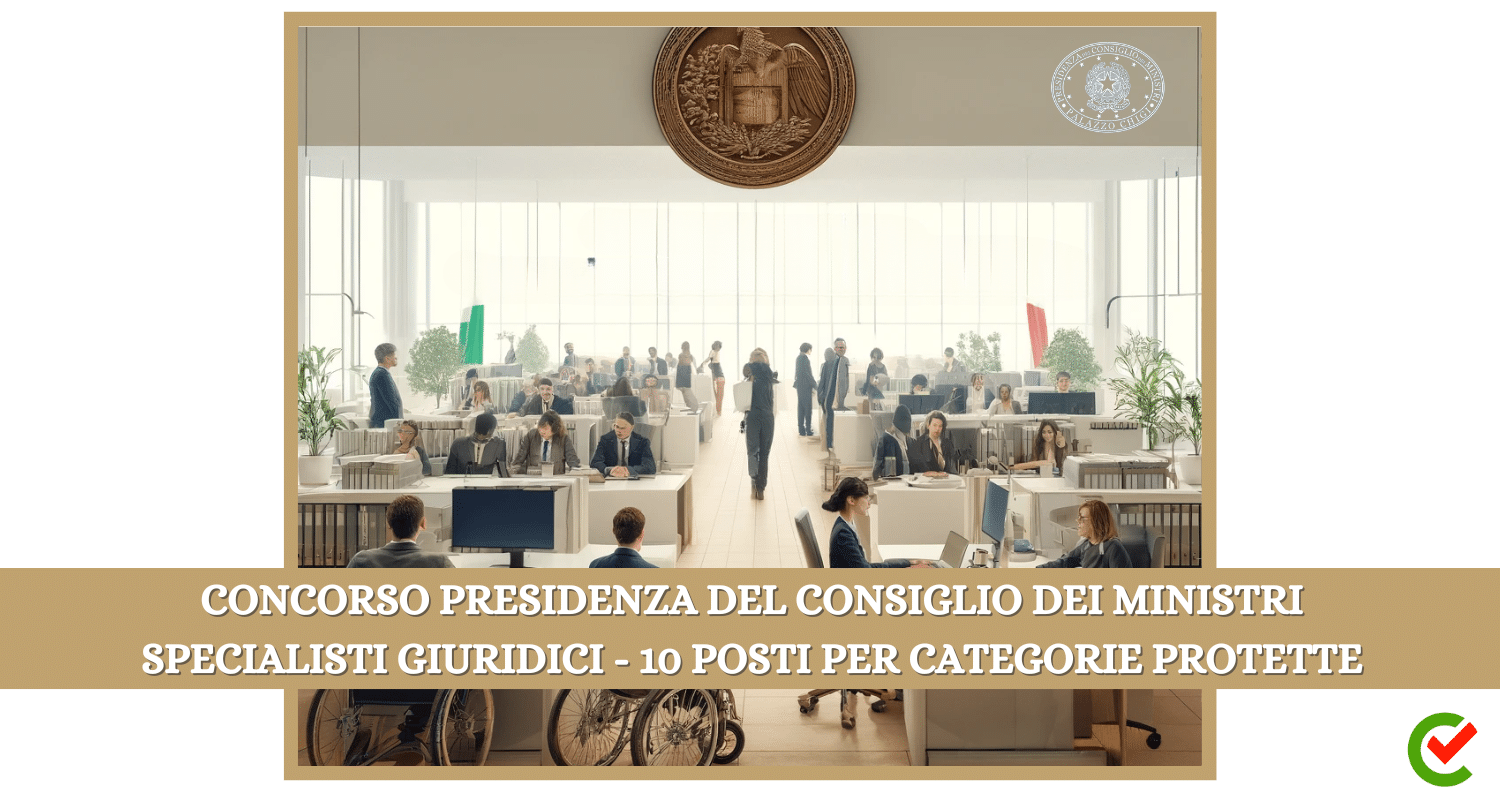 Concorso-Presidenza-del-Consiglio-dei-Ministri-Specialisti-giuridici-10-posti-per-categorie-protette-1500-x-800-px