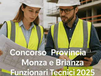 Concorso Provincia Monza e Brianza Funzionari Tecnici 2025