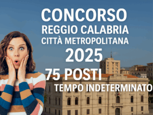 Concorso Reggio Calabria Città Metropolitana 2025 75 posti