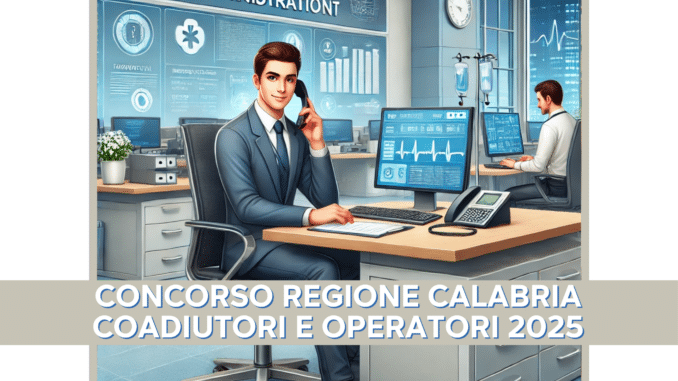 Concorso Regione Calabria Coadiutori e Operatori 2025