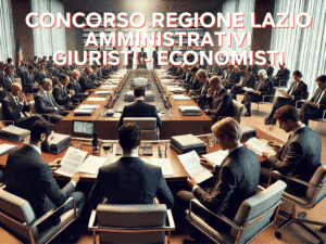 Concorso Regione Lazio Amministrativi Giuristi - Economisti 2024