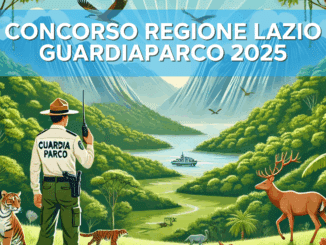 Concorso Regione Lazio Guardiaparco 2025 – Come studiare per la prova scritta (Nomina della commissione)