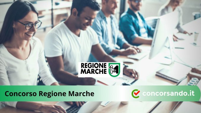 Concorso Regione Marche Concorso Regione Marche