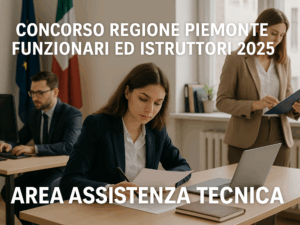 Concorso Regione Piemonte Funzionari ed Istruttori 2025 24 posti a tempo determinato