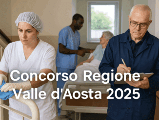 Concorso Regione Valle d’Aosta 2025 - 15 posti a tempo indeterminato