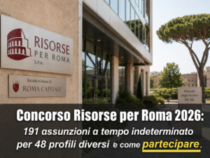 Concorso Risorse per Roma 2026 191 assunzioni