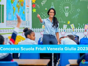 Concorso Scuola Friuli Venezia Giulia 2023