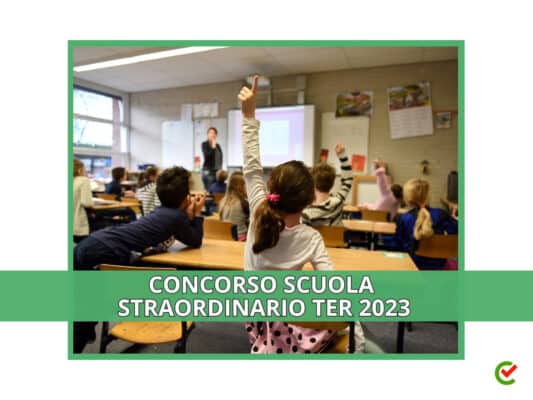 Concorso Scuola Straordinario TER 2023 – Oltre 44mila posti