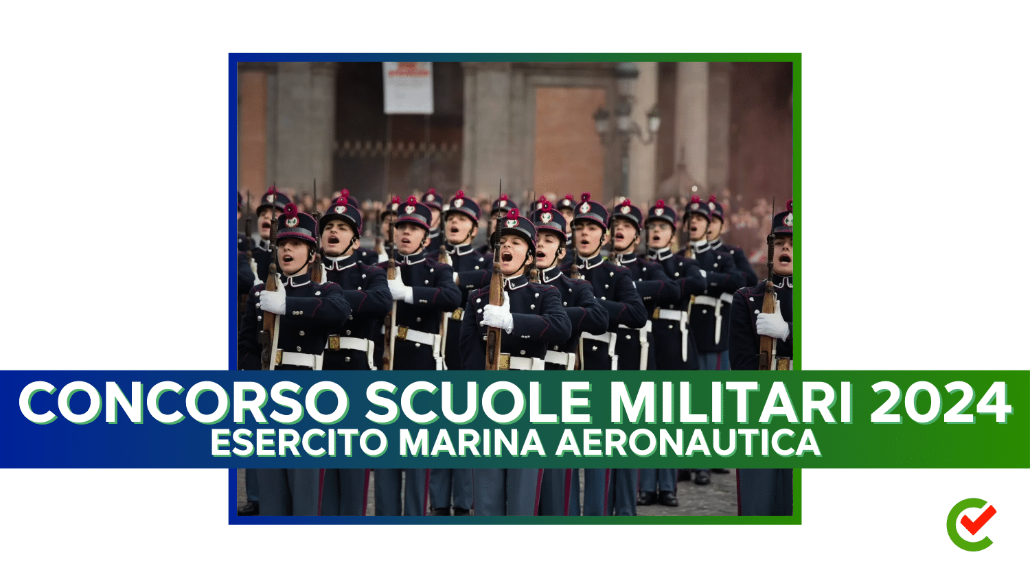 Concorso Scuole Militari Forze Armate 2024 245 posti