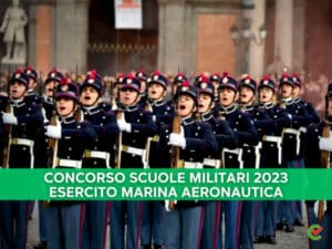 Concorso Scuole Militari Forze Armate 2023