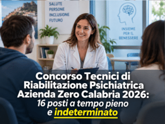 Concorso Tecnici di Riabilitazione Psichiatrica Azienda Zero Calabria