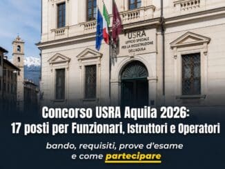 Concorso USRA Aquila 2026 17 posti per Funzionari, Istruttori e Operatori