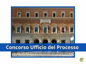 Concorso Ufficio del Processo 2023 Ministero della Giustizia