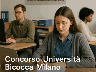 Concorso Università Bicocca Milano Collaboratori Amministrativi 2025 6 posti per diplomati