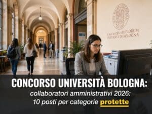 Concorso Università Bologna Collaboratori Amministrativi 2026 10 posti per categorie protette