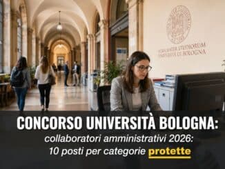 Concorso Università Bologna Collaboratori Amministrativi 2026 10 posti per categorie protette