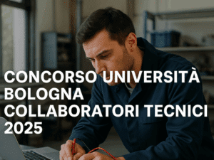 Concorso Università Bologna Collaboratori Tecnici 2025