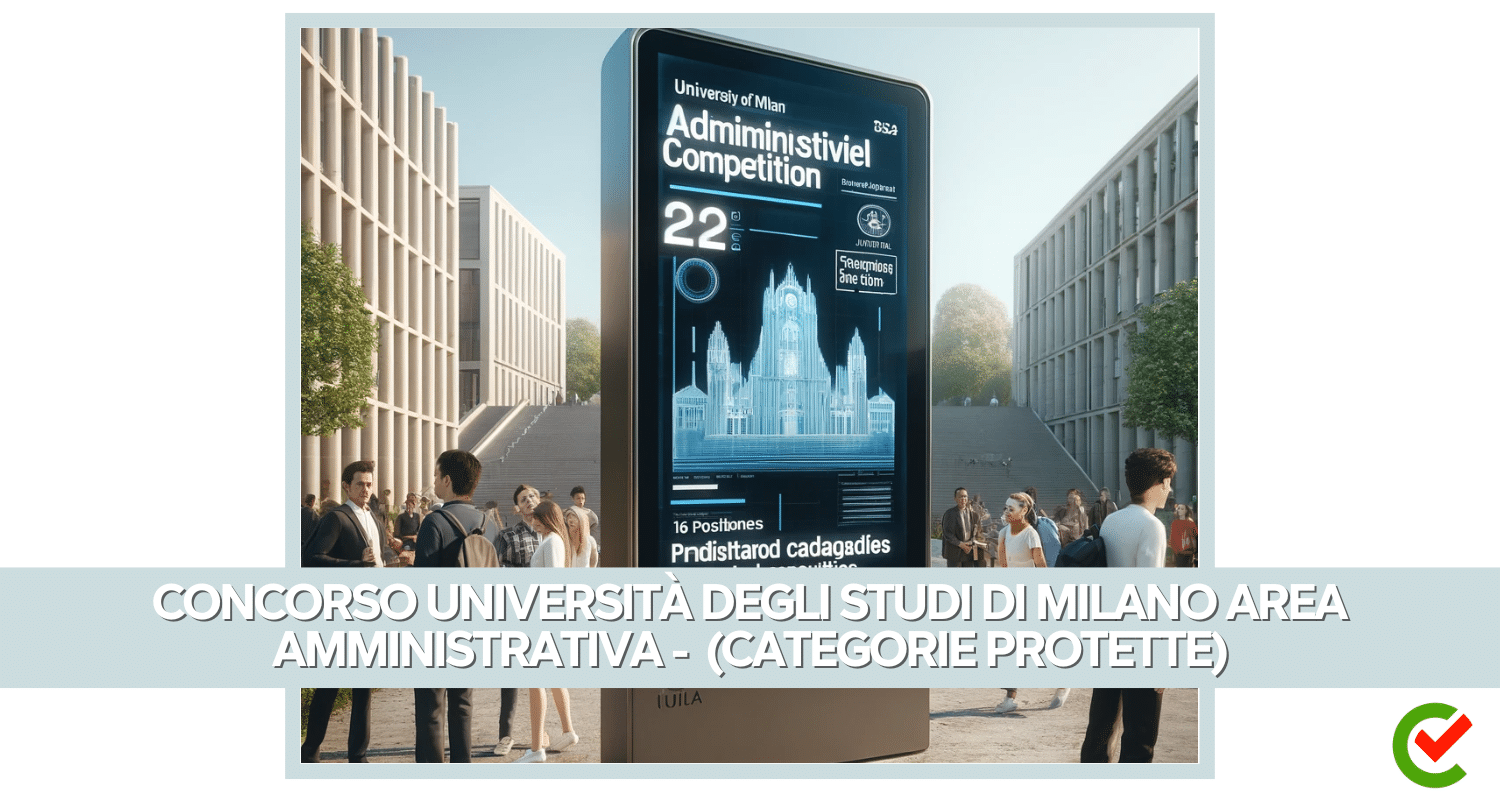 Concorso Università Degli Studi Di Milano Area Amministrativa 2024 - 16 posti per diplomati (Categorie Protette) (1500 x 800 px)