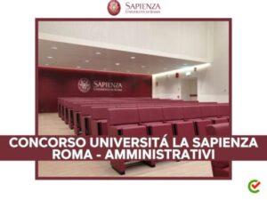 Concorso Università La Sapienza Roma Amministrativi 2023 - 62 posti per laureati