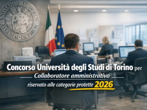 Concorso Università Torino categorie protette 2026 – 20 posti per collaboratori amministrativi