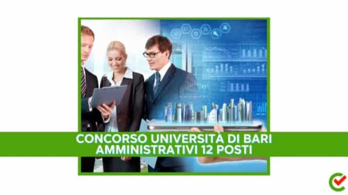 Concorso Università di Bari Amministrativi 12 posti - Come studiare per la prova scritta
