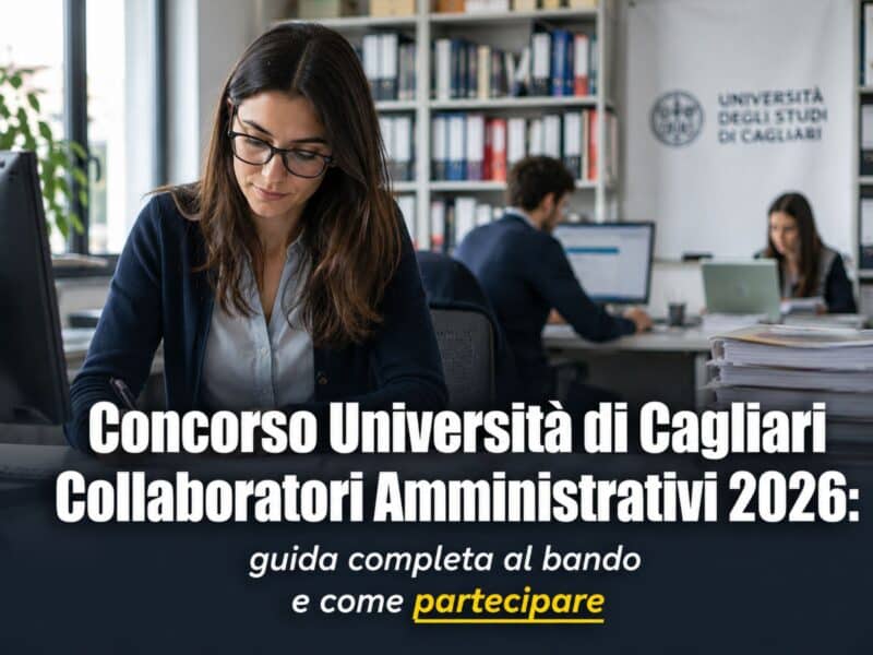 Concorso Università di Cagliari Collaboratori Amministrativi 2026 8 posti per diplomati