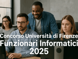 Concorso Università di Firenze Funzionari Informatici 2025 – 8 posti per laureati a tempo indeterminato