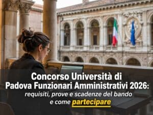 Concorso Università di Padova Funzionari Amministrativi 2026 3 posti a tempo indeterminato