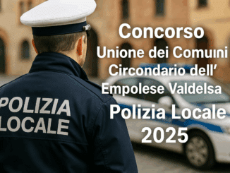 Concorso Val d'Elsa Polizia locale 2025