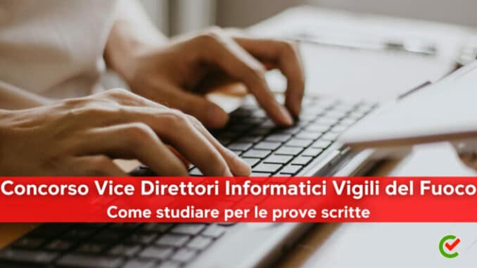 Concorso Vice Direttori Informatici Vigili del Fuoco